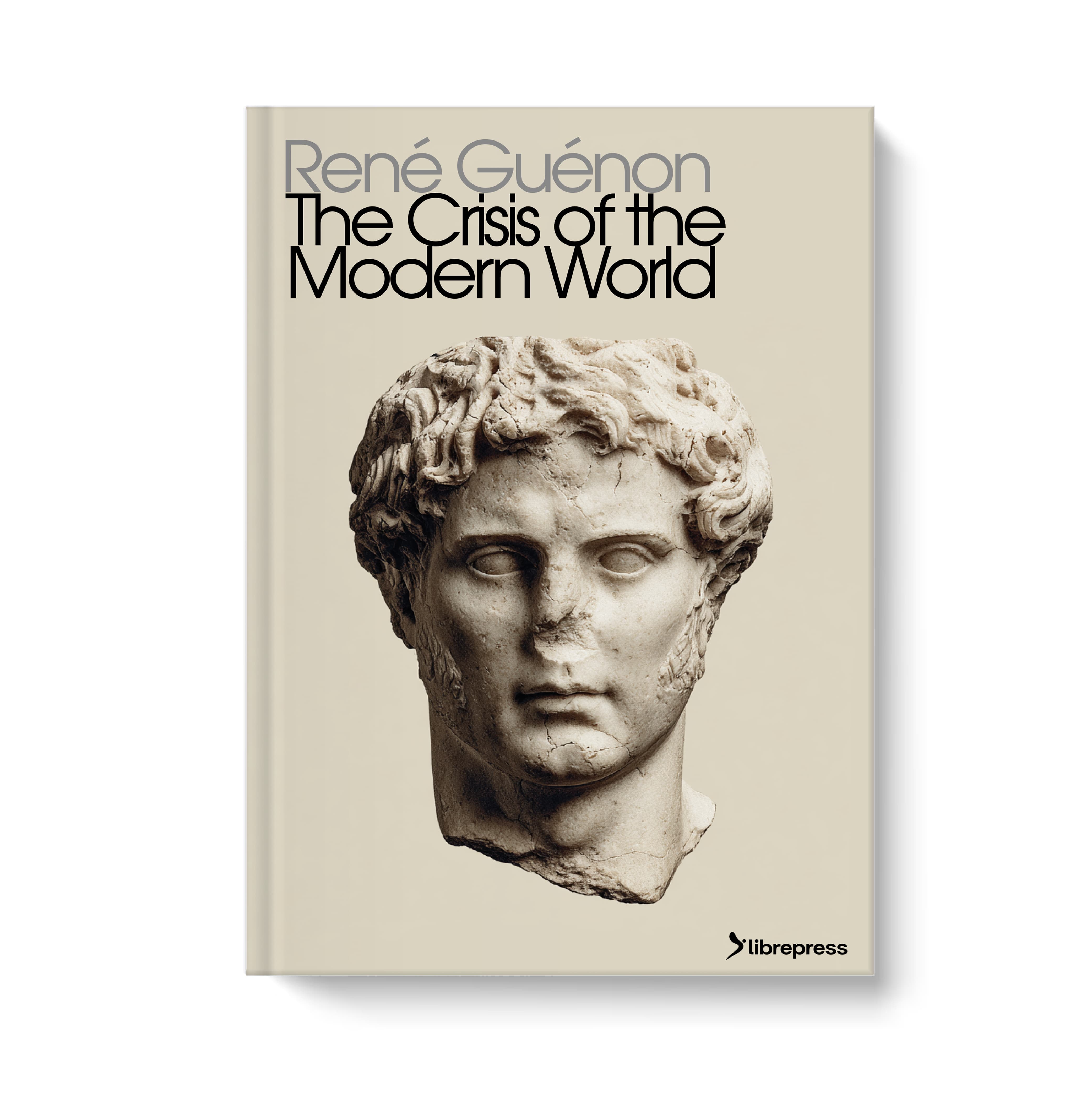 The Crisis of the Modern World